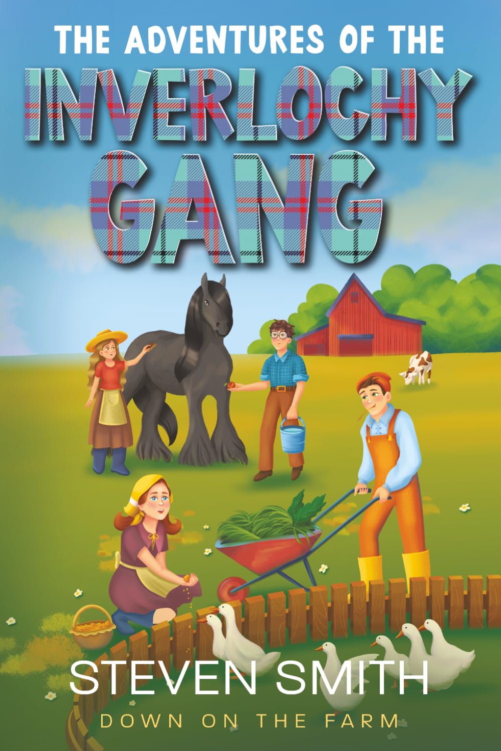 The Adventures of the Inverlochy Gang - Down on the Farm
