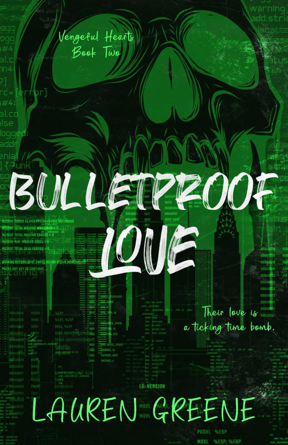 Bulletproof Love (Vengeful Hearts)