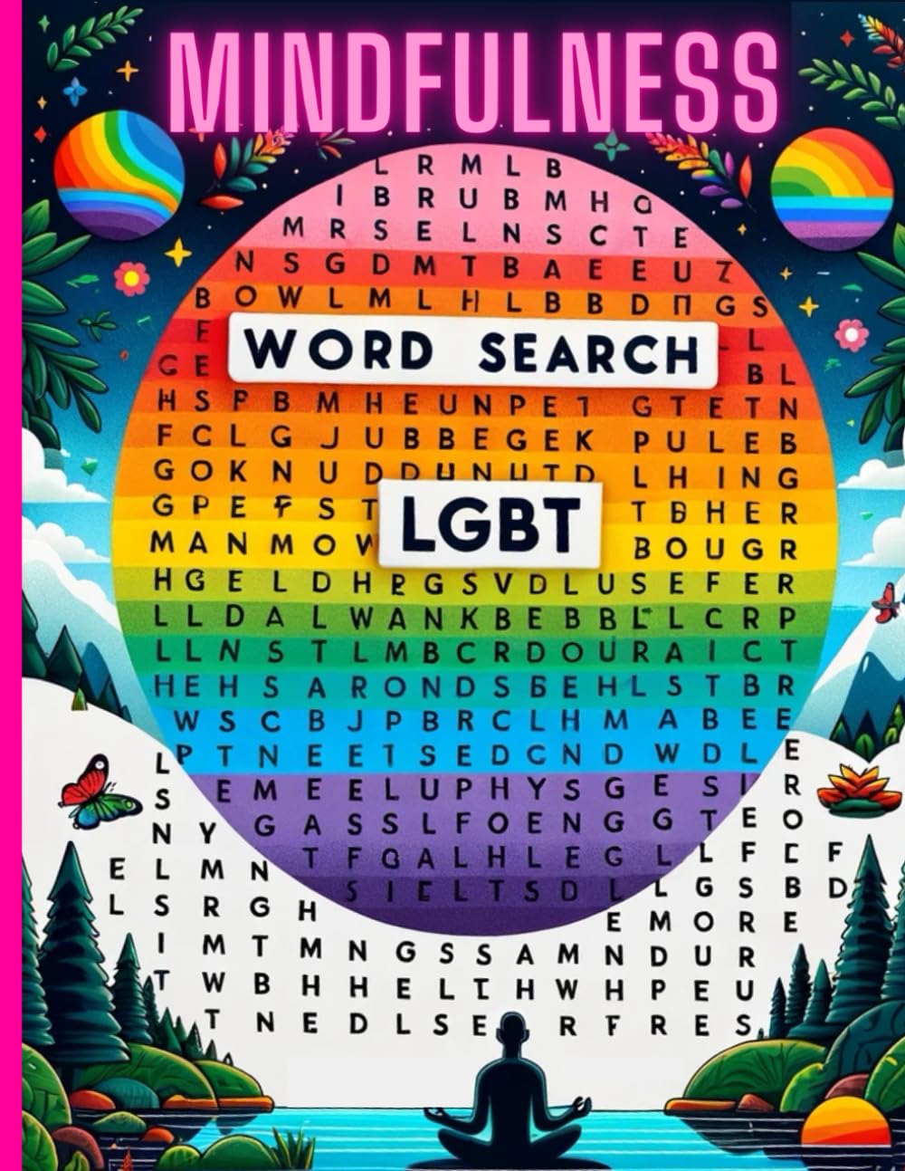 Mindfulness Word Search Lgbt: Embracing Identity, Mindful Puzzles for LGBT Empowerment and Self-Discovery