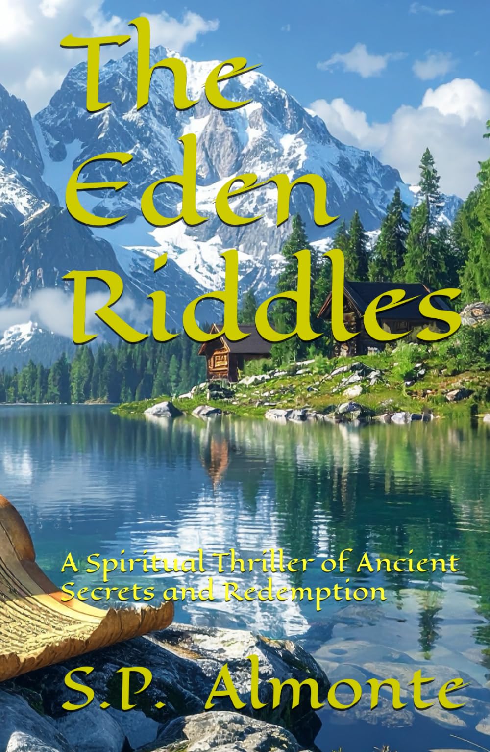 The Eden Riddles: A Spiritual Thriller of Ancient Secrets and Redemption