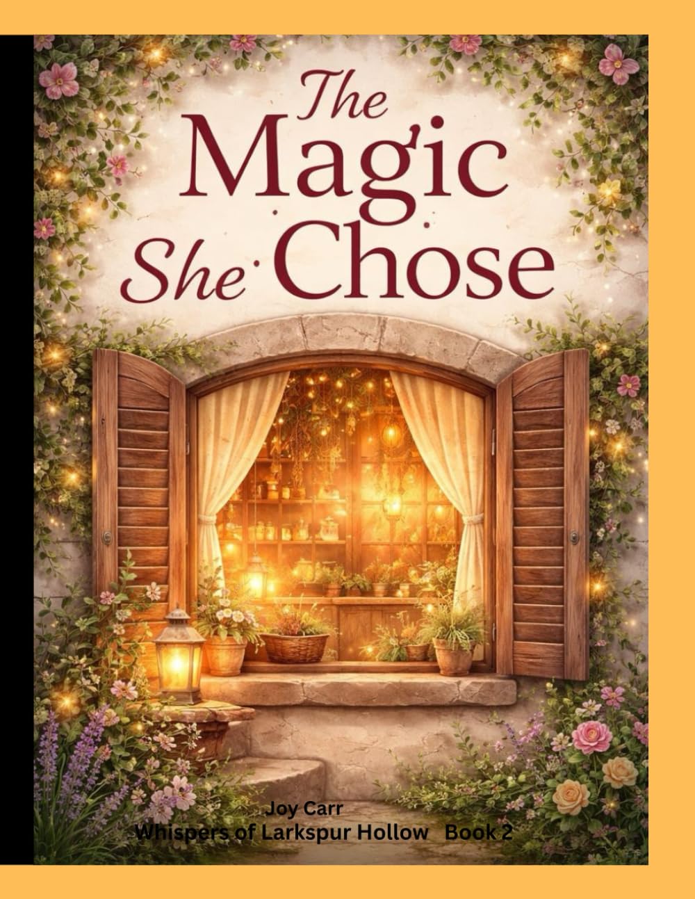 The Magic She Chose (Whispers of Larkspur Hollow)
