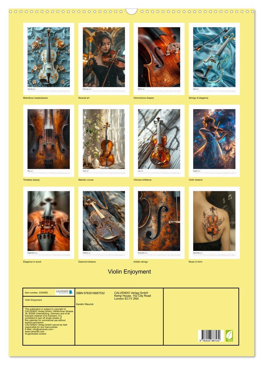 Violin Enjoyment (Wall Calendar 2027 DIN A2 portrait), CALVENDO 12 Month Wall Calendar: A royal instrument interpreted artistically