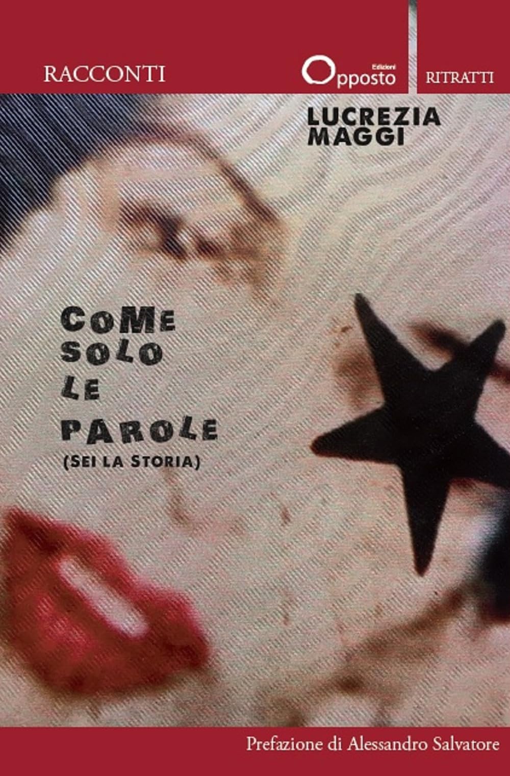 Come Solo Le Parole (Sei La Storia) - 4