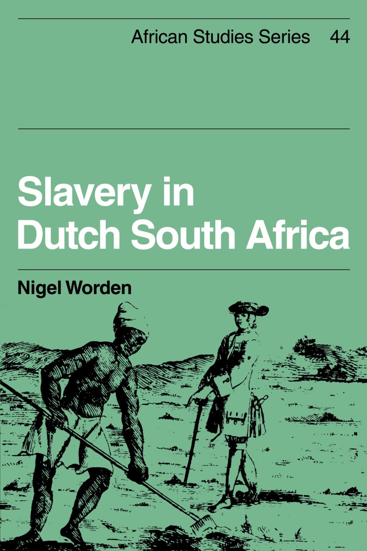 Slavery in Dutch South Africa Worden Paperback Cambridge University Press