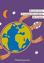 Download 21 contes des origines de la Terre (FLAMMARION JEUN) PDF