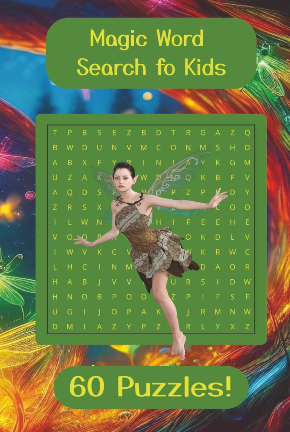 Magic Word Search for Kids: Wizards, Dragons, Spells, and Enchanted Adventures