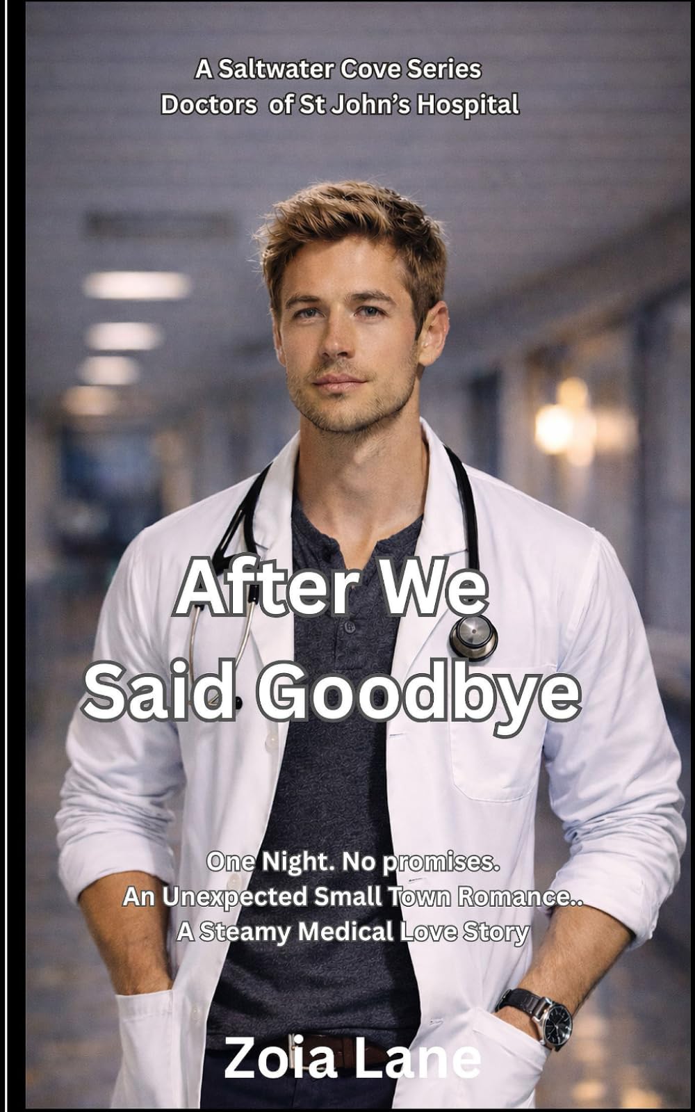 After We Said Goodbye: One Night. No Promises. An ICU doctor trained to stay in control. Desire doesn't wait for permission.