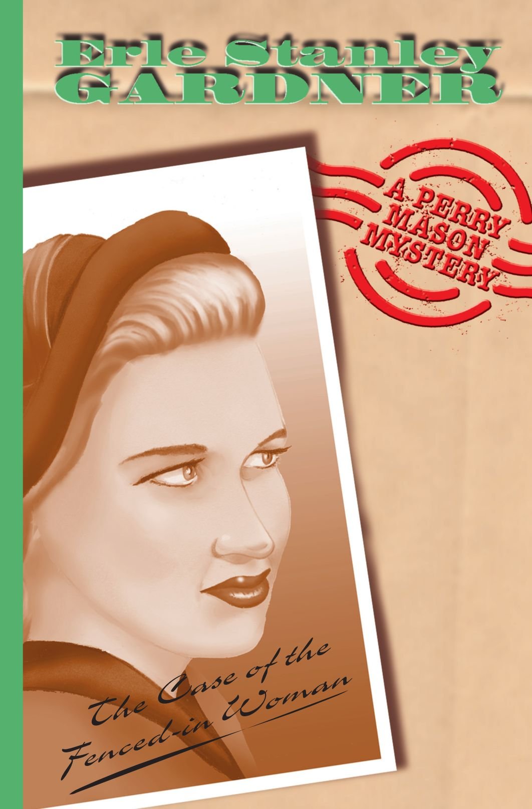 The Case Of The Fenced In Woman: A Perry Mason Mystery: 85