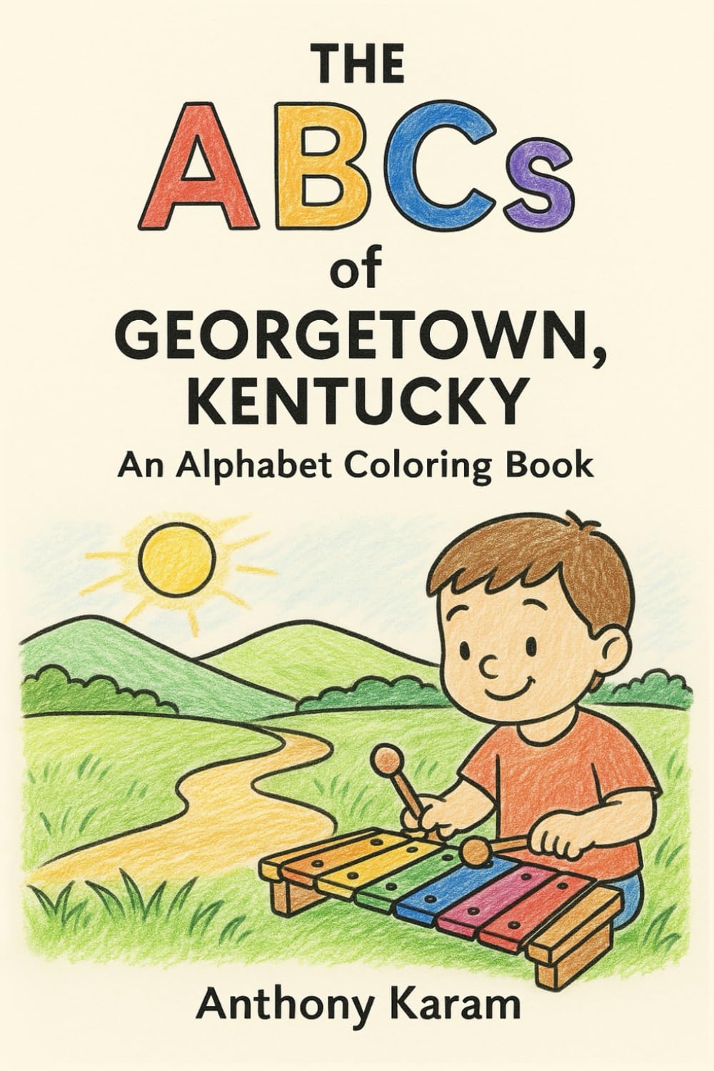 The ABCs of Georgetown, Kentucky: An Alphabet Coloring Book