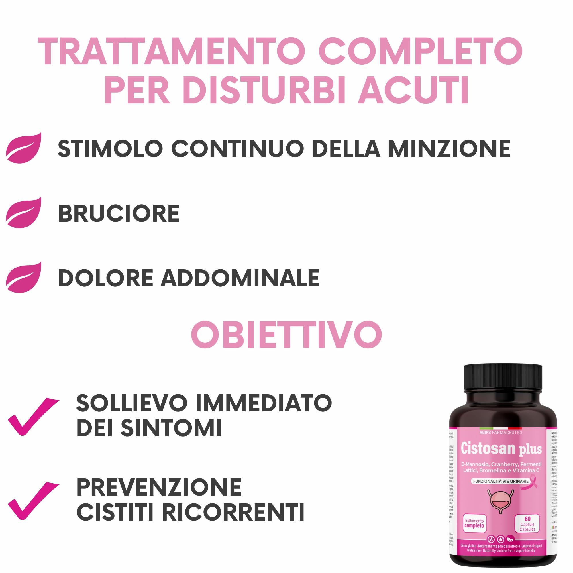Integratore Cistite con D-Mannosio Puro 2000 mg Bromelina Mirtillo Rosso Fermenti lattici Vitamina C Per Favorire La Funzionalità Vie Urinarie Vegano 60 capsule Cistosan Agips Farmaceutici