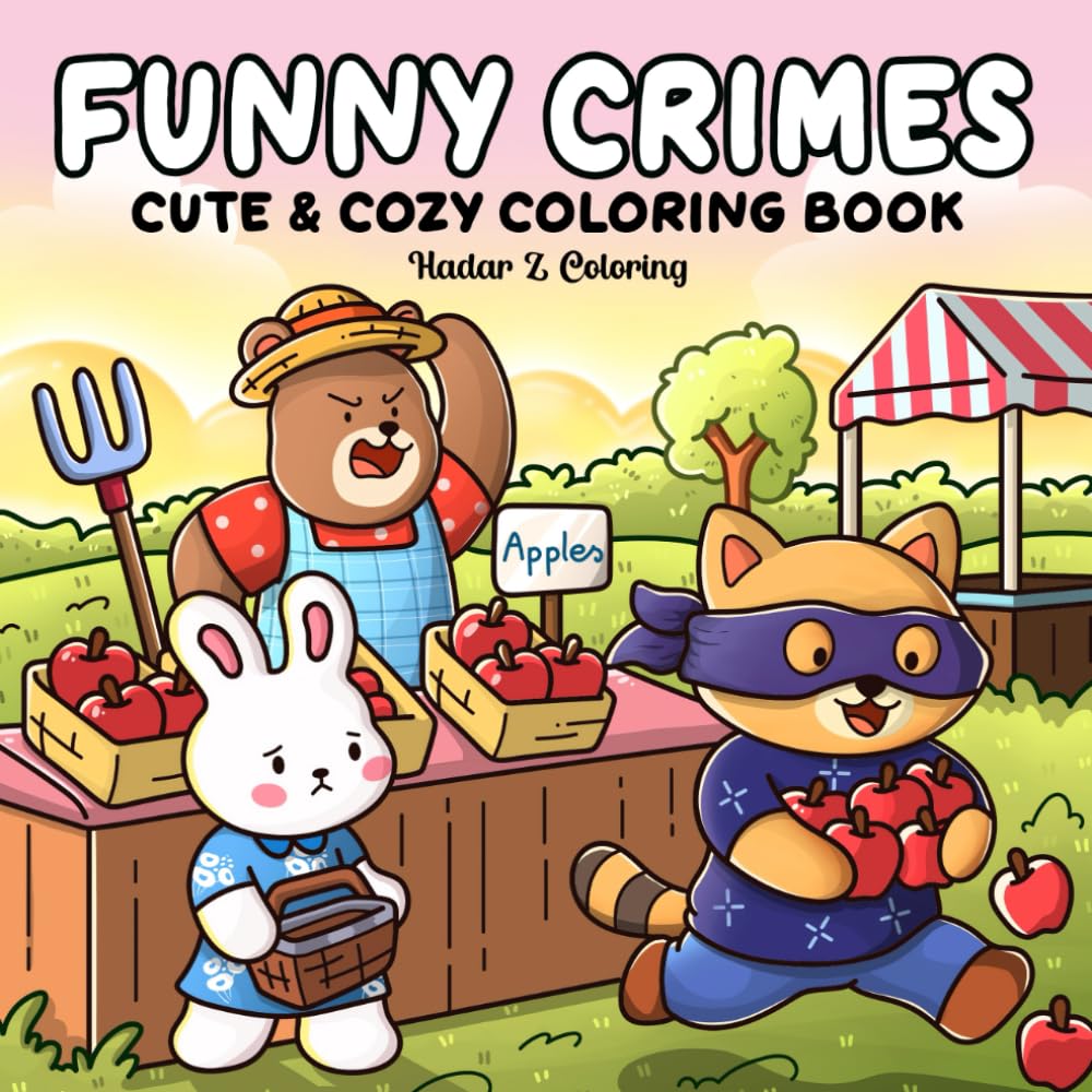 Funny Crimes: Cozy and Comfy Coloring Book Featuring Parody Scenes for Relaxation, Suitable for Adults and Teens