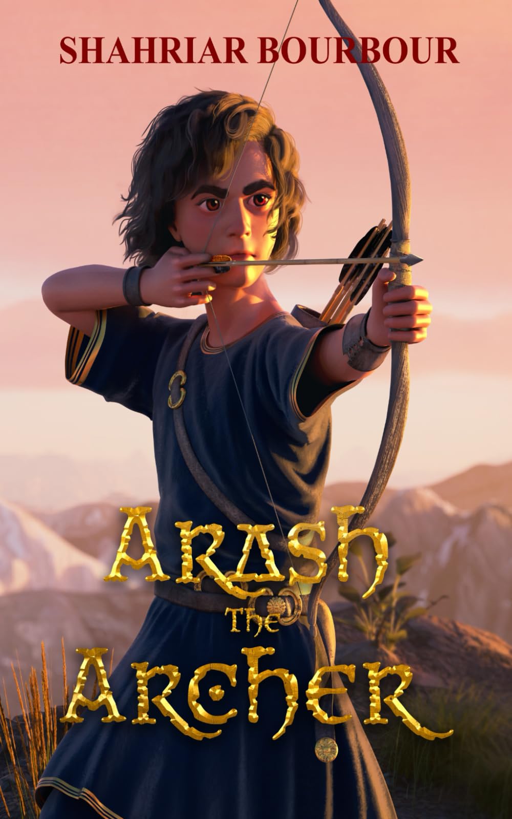 Arash the Archer: A Story from Ancient Persia: 1