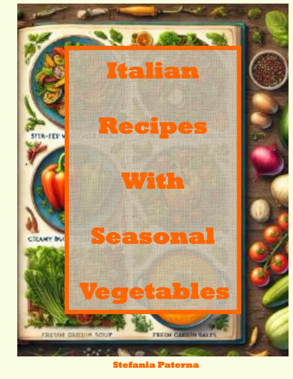 Italian Recipes: Vegetarian italian recipes by seasons