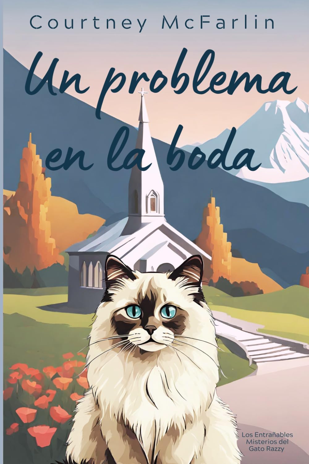 Un problema en la boda (Los entrañables misterios del gato Razzy)