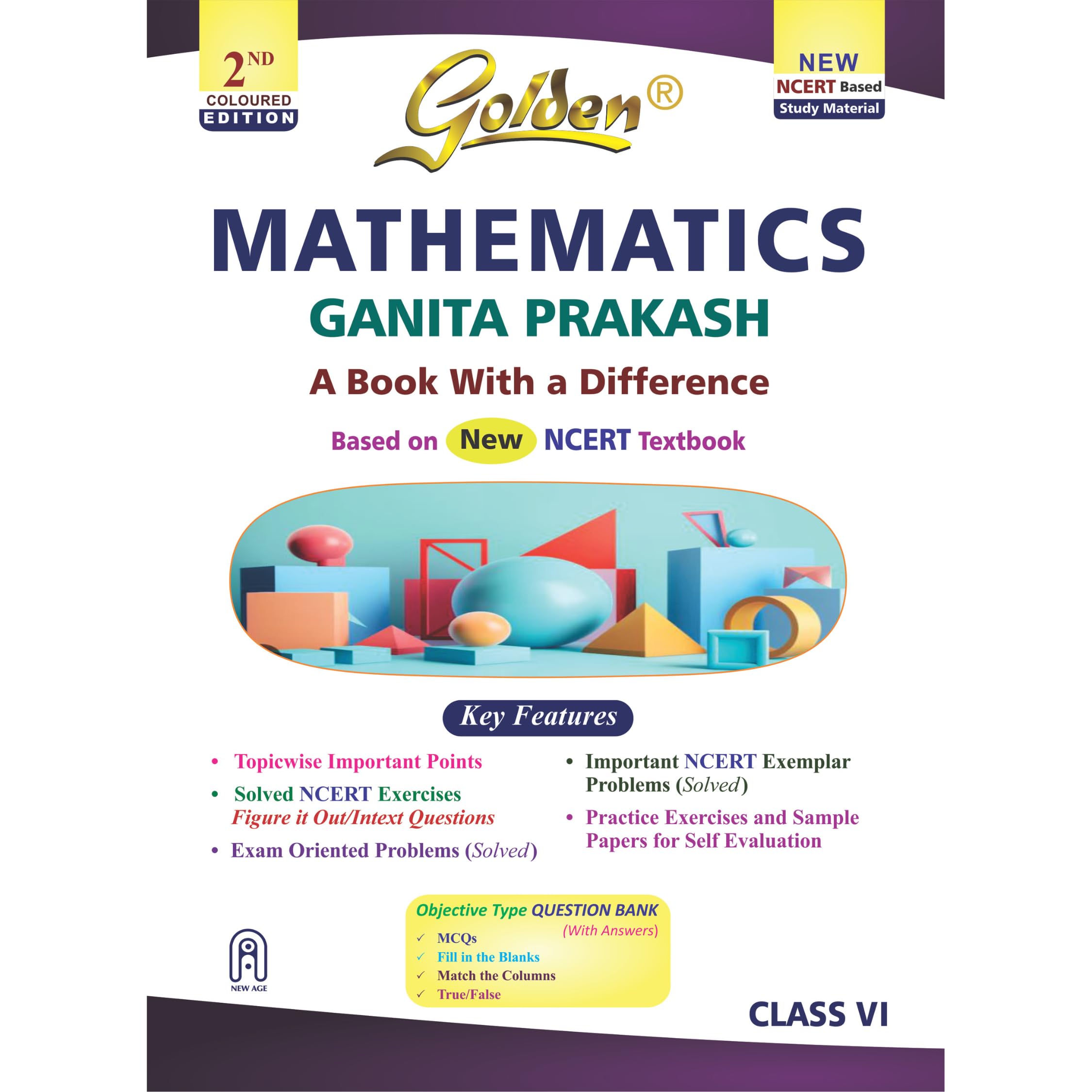 Golden Mathematics Based on NEW NCERT Ganita Prakash For Class 6 | For CBSE 2025 Exams |Summary | Solved NCERT Textual Questions | Sample Question Papers | Includes Objective Type Question Bank | MCQ Paperback – January 1, 2024