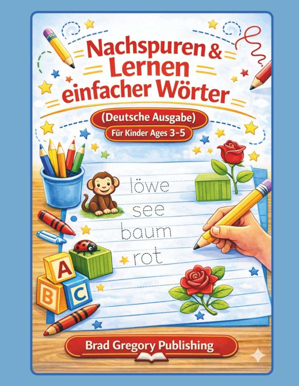 Nachspuren & Lernen einfacher Wörter (Deutsche Ausgabe) (Children's Early Learning Series)