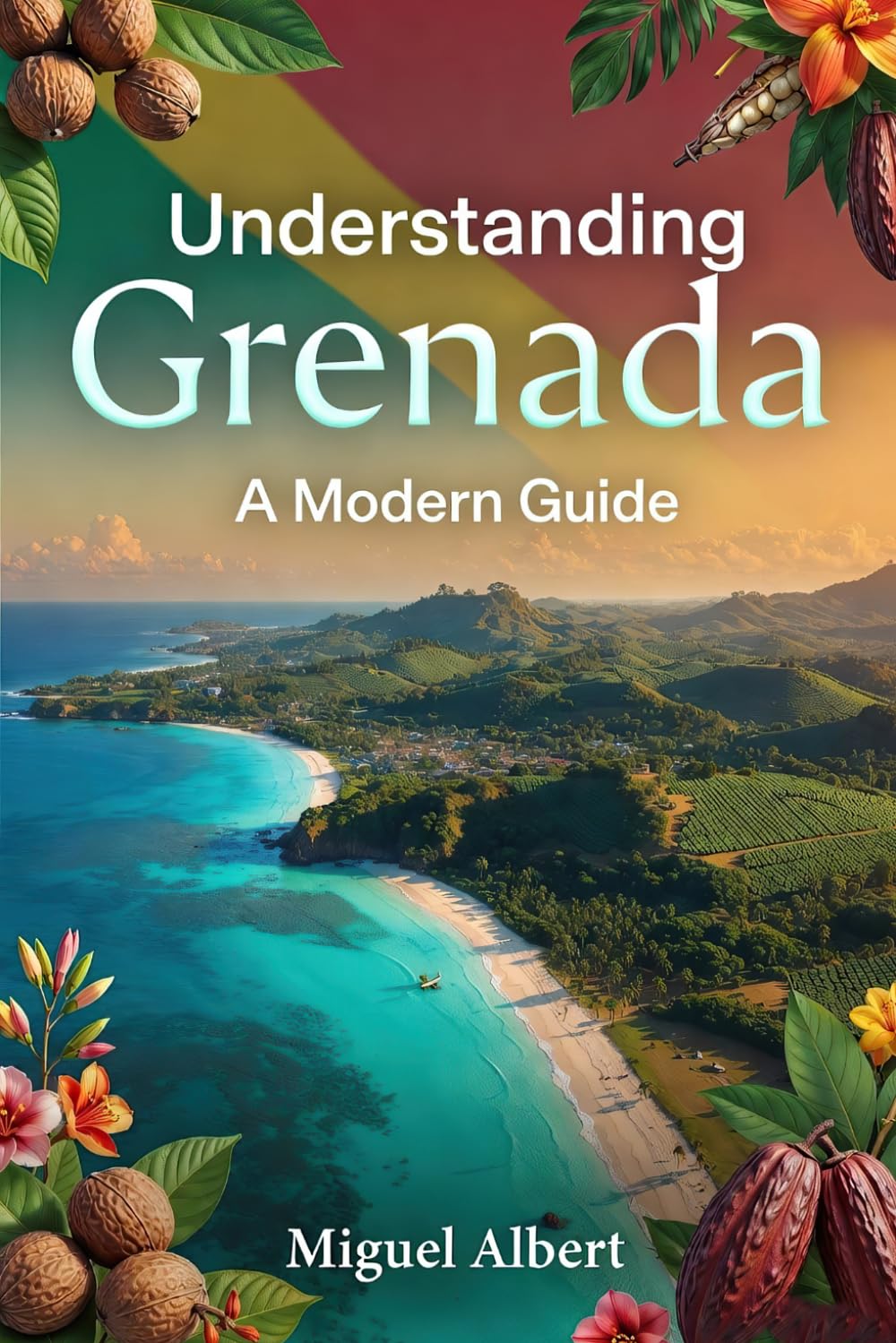Understanding Grenada: A Modern Guide