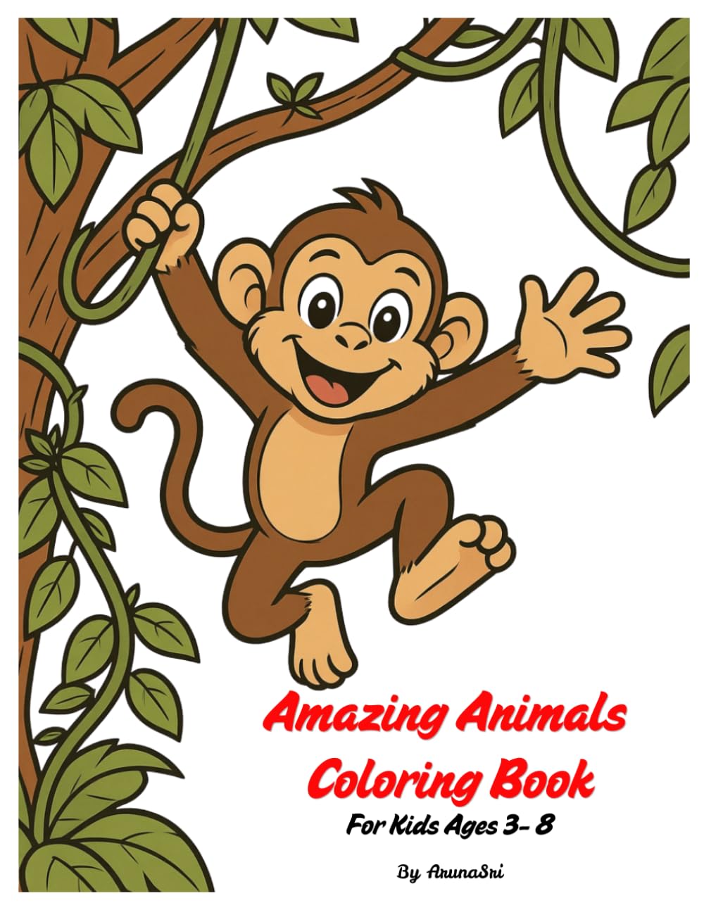 Amazing Animals Coloring Book: For Kids Ages 3- 8