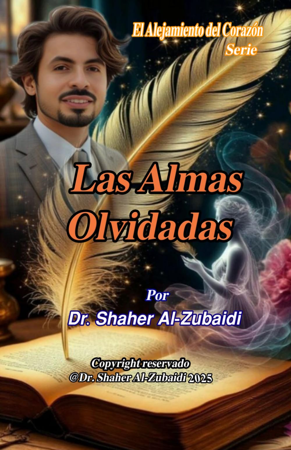 Las Almas Olvidadas (El alejamiento del corazón)
