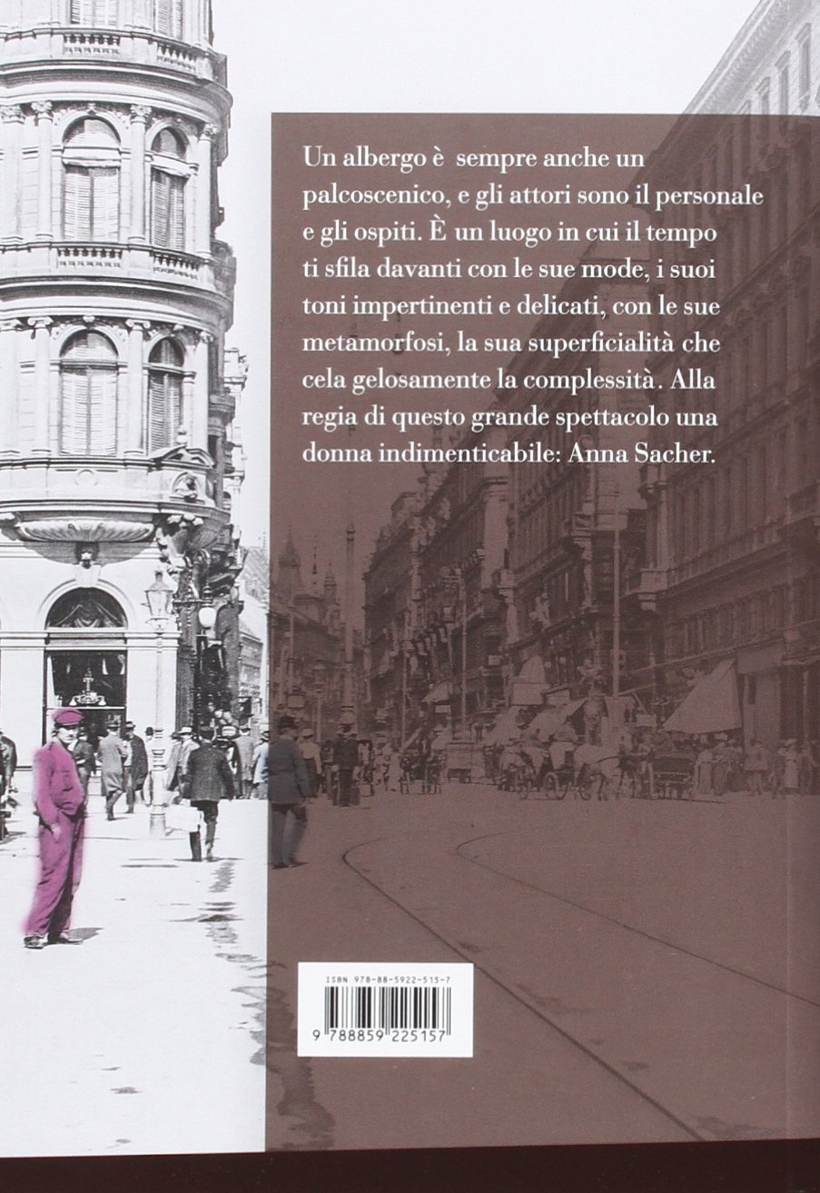 Hotel Sacher. L'ultima festa della vecchia Europa