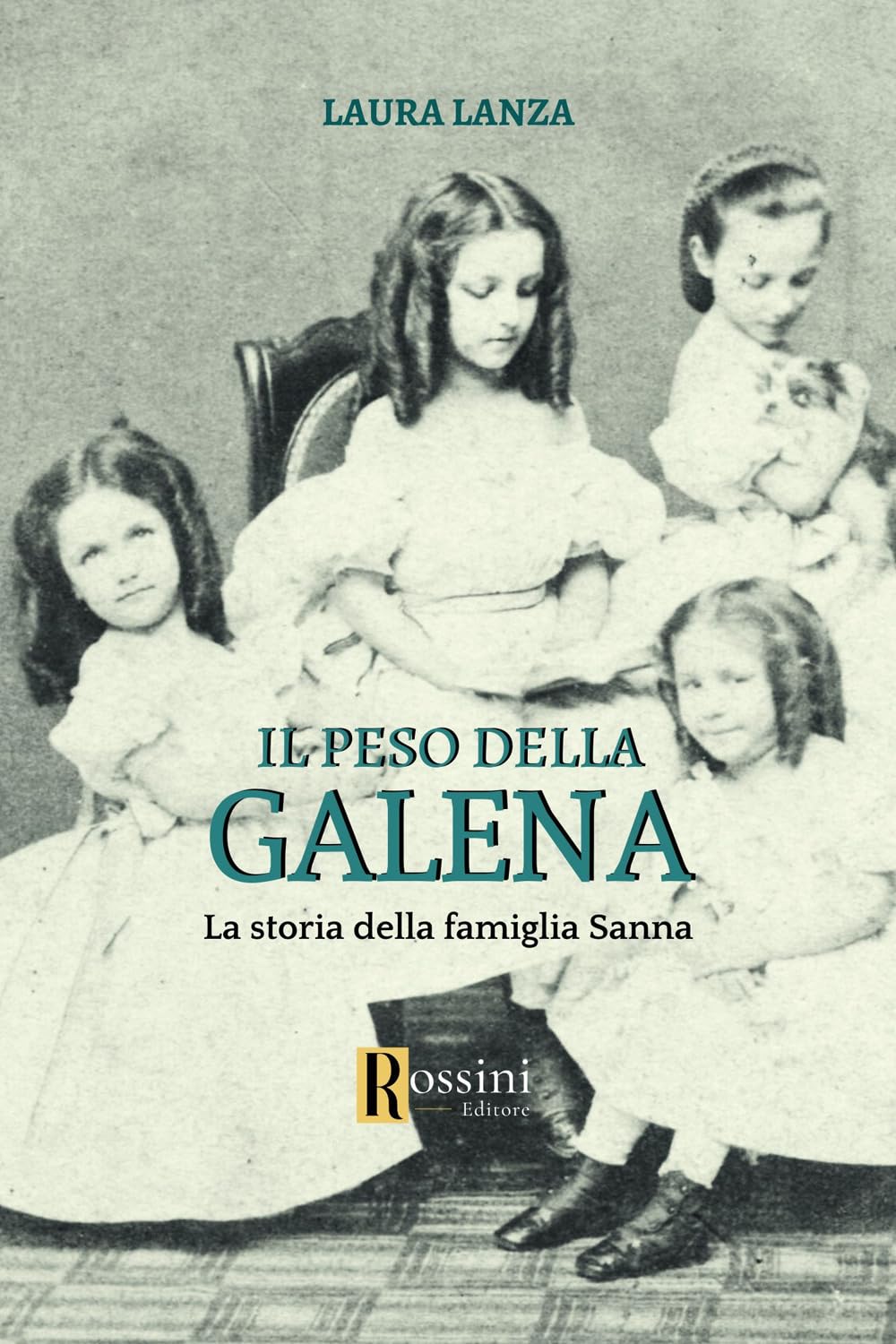 Il Peso Della Galena. La Storia Della Famiglia Sanna - 4