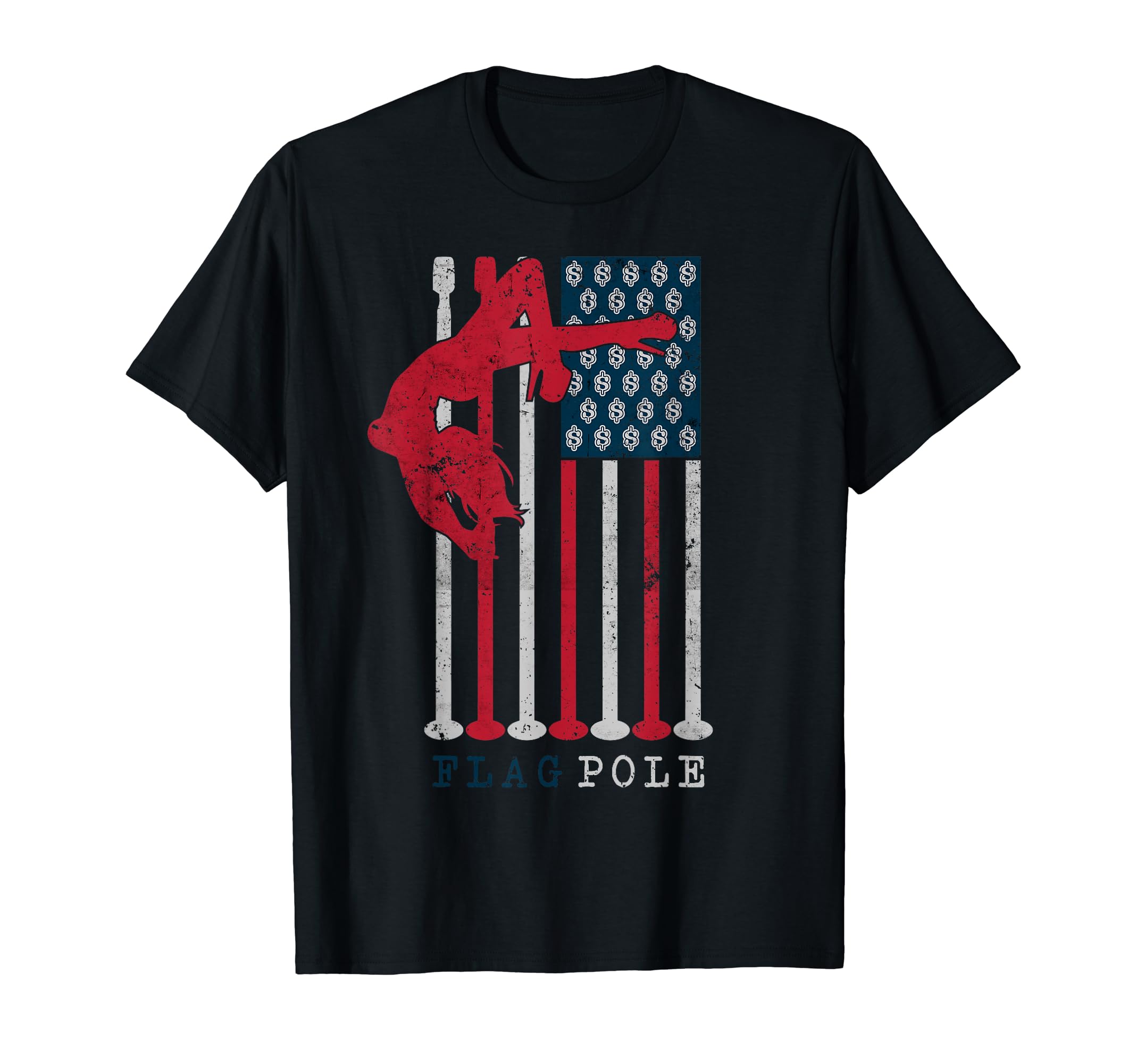 AMERICAN FLAG POLE DANCER OR STRIPPER NIGHTCLUB DESIGN T-Shirt