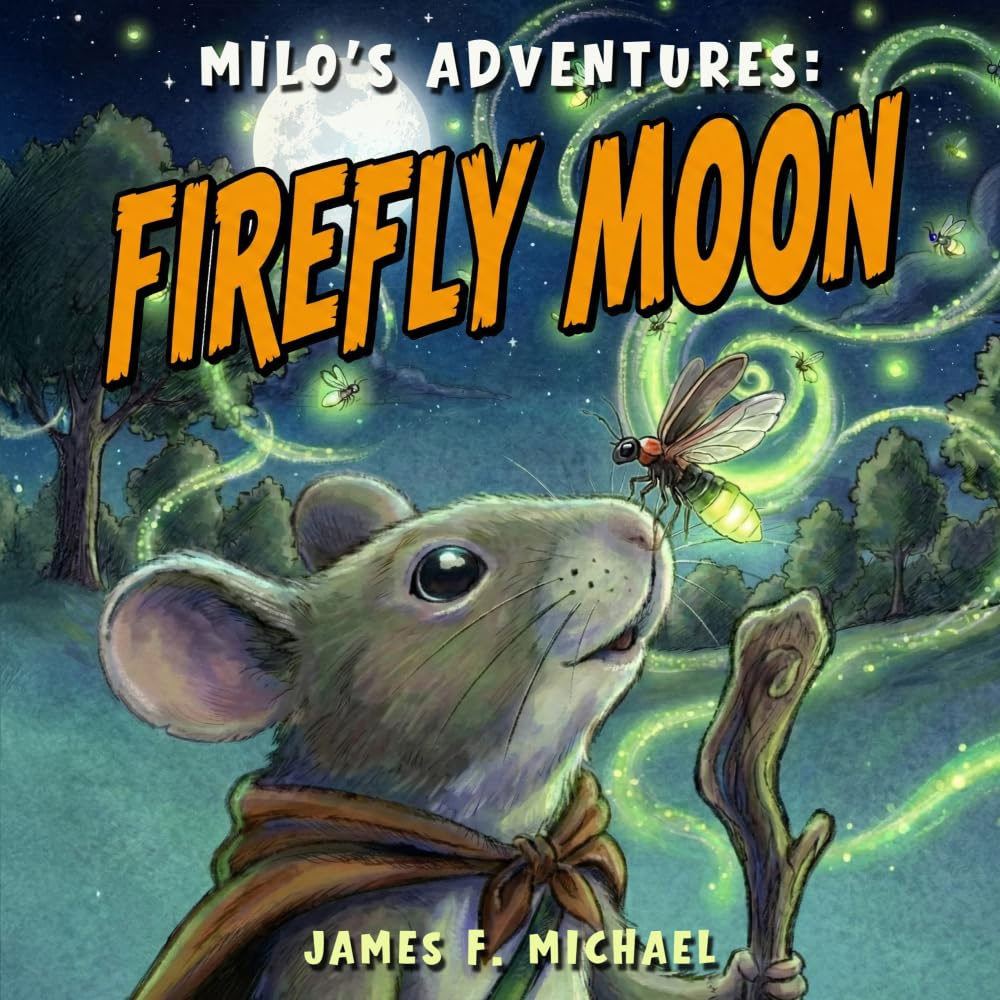 Firefly Moon (Milo's Adventures)