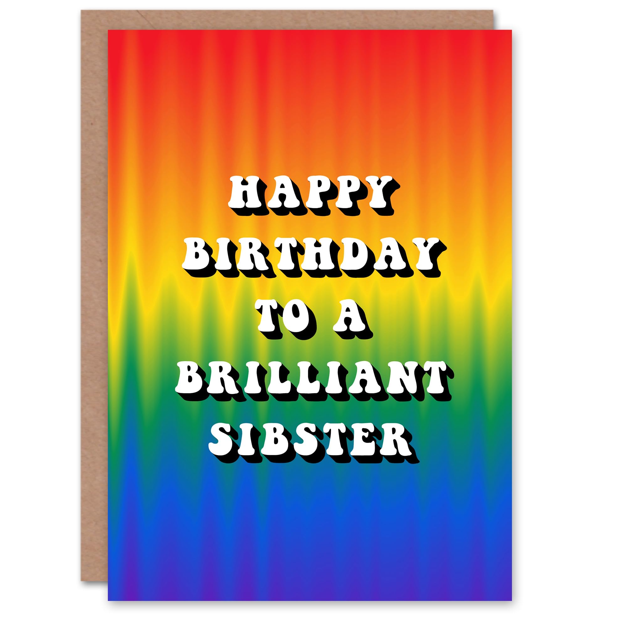 Artery8 Happy Birthday to a Brilliant Sibster Trippy Psychedelic Pride Hippie Rainbow Non Binary Gender Neutral Card