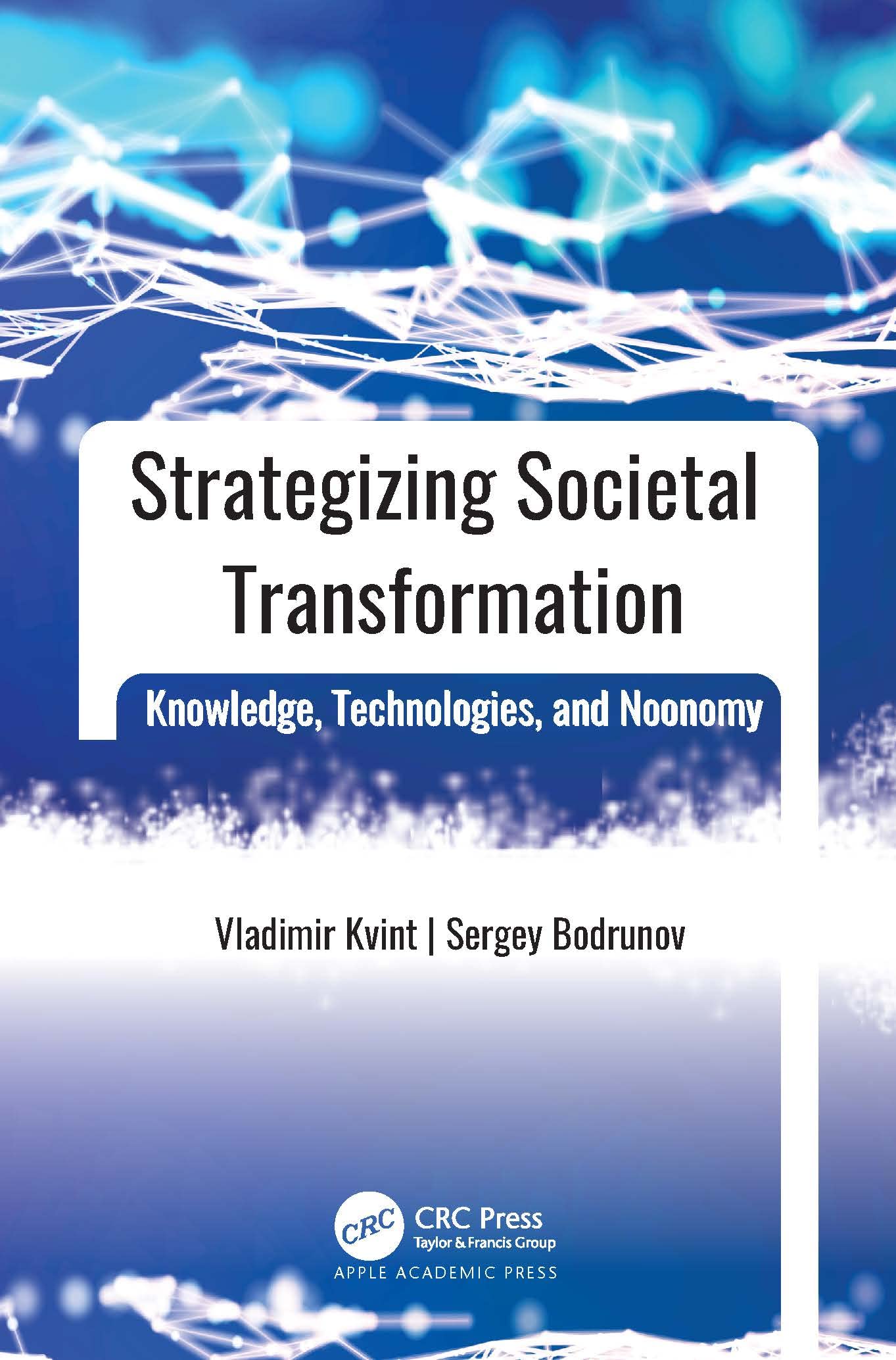Buy Strategizing Societal Transformation: Knowledge, Technologies, and Noonomy — BookShops.in