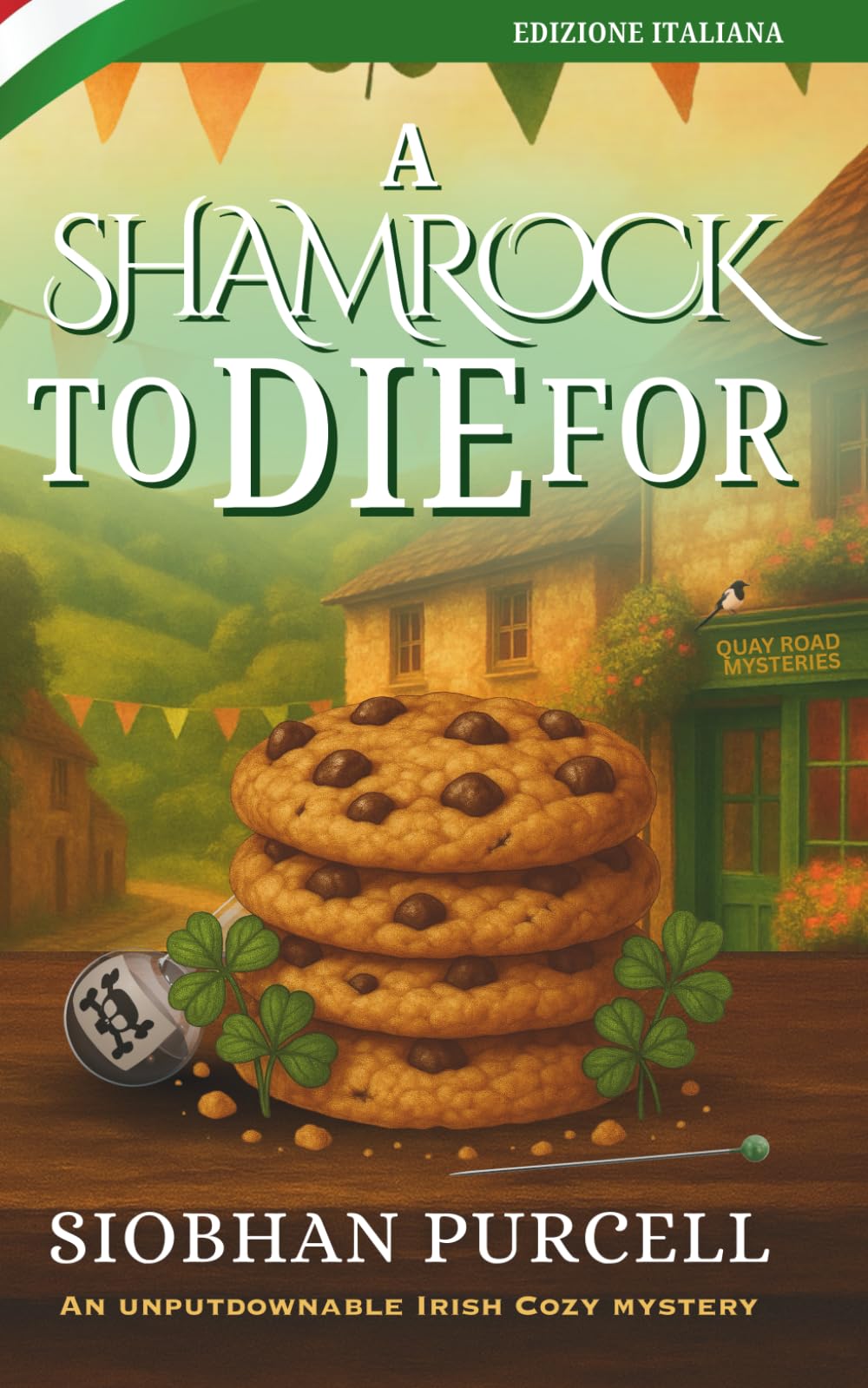 A Shamrock to Die For: The Mysteries of Quay Road - Libro 2 (I Misteri di Quay Road - Mistero Irlandese)