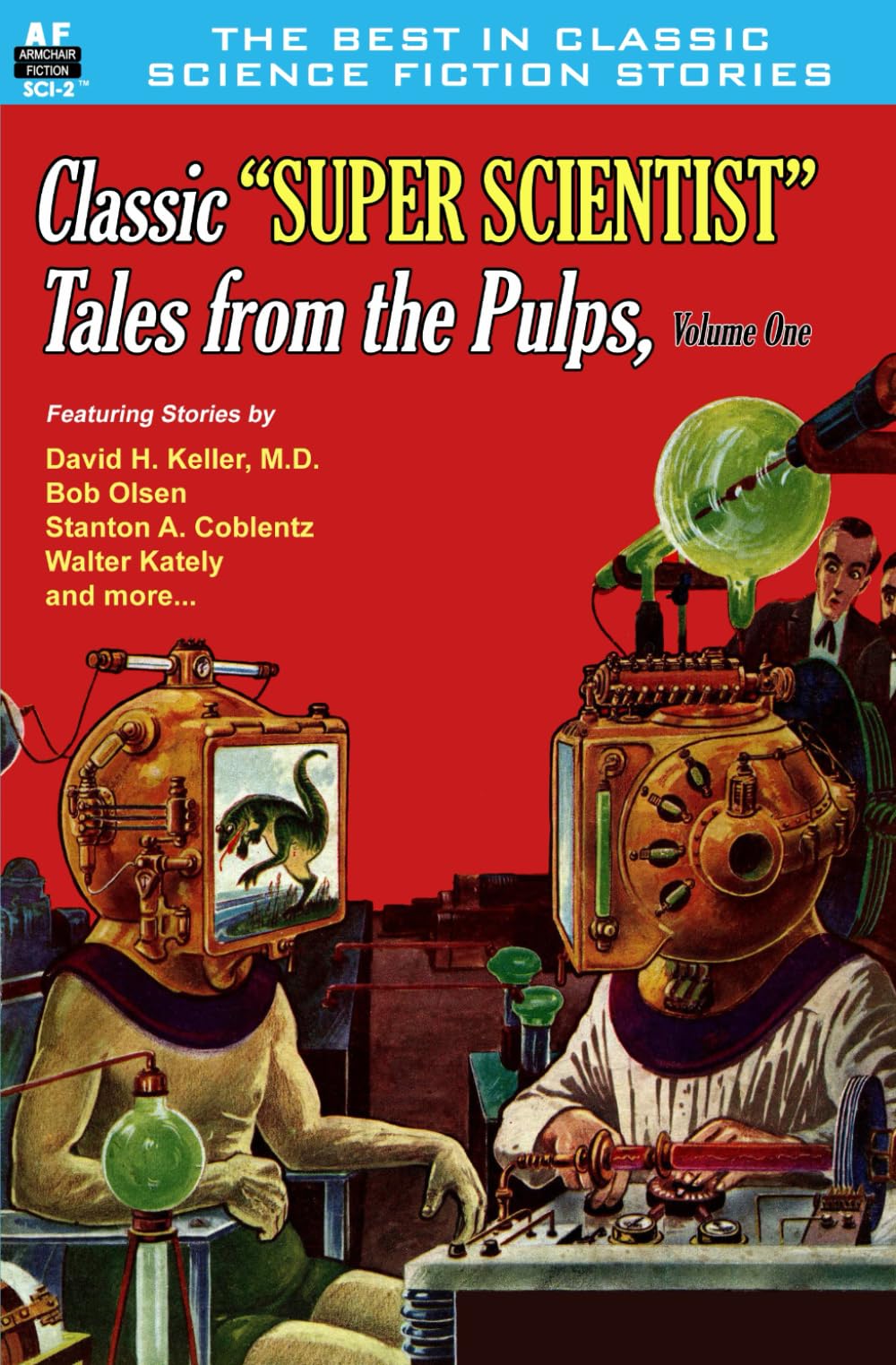 Classic "Super Scientist" Tales from the Pulps, Volume One