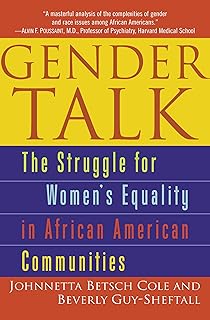 Gender Talk: The Struggle For Women's Equality in African American Communities