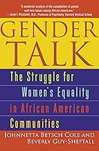 Gender Talk: The Struggle For Women's Equality in African American Communities