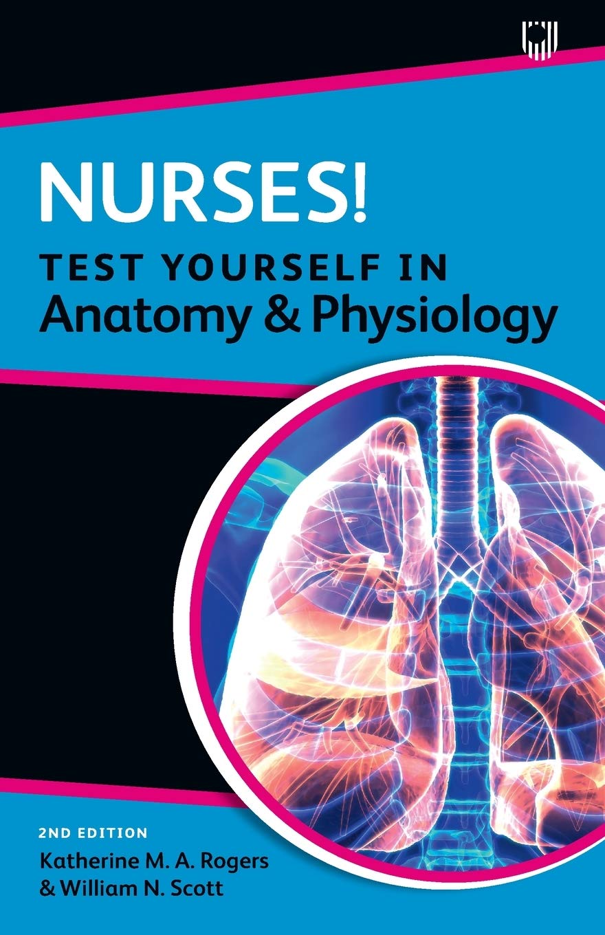 Nurses! Test yourself in Anatomy and Physiology 2e Paperback – Import, 22 January 2021