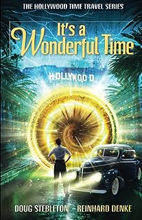 It’s a Wonderful Time: The Hollywood Time Travel Series