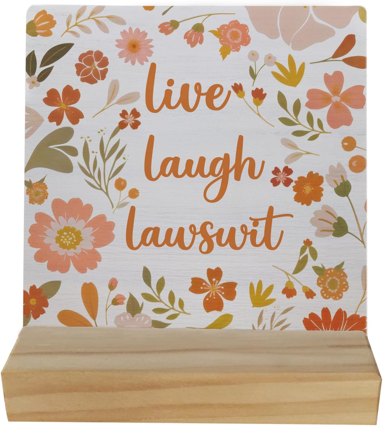 AYXVT Live Laugh Lawsuit Lawyer Wood Plaque Sign Desk Decor, Lawyer Attorney Gifts for Men Women, Thank You Appreciation Gifts for Lawyer, Law School Gifts, Law Student Gifts, Law Office Decor Lawyer 06