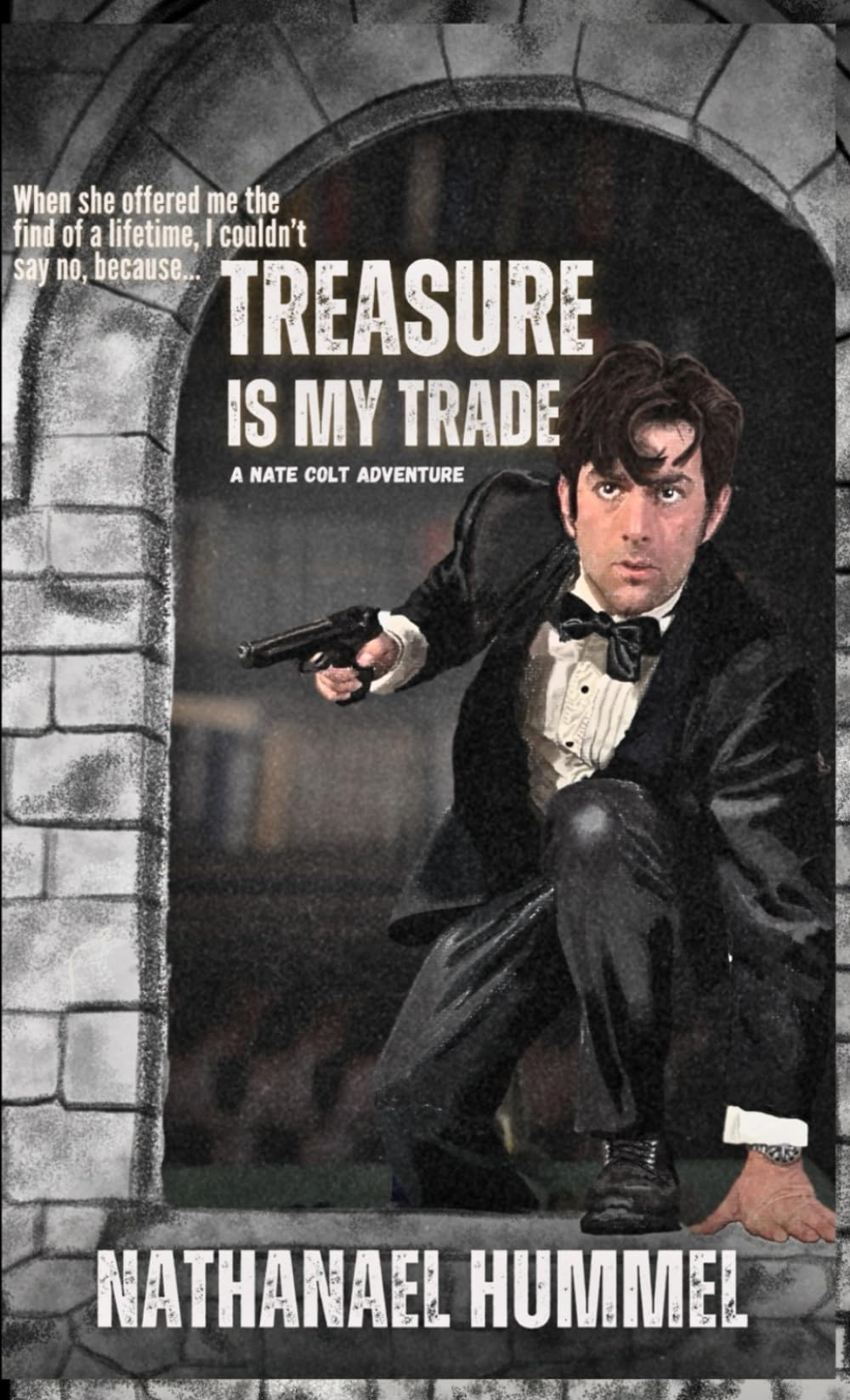 Treasure Is My Trade: A Nate Colt Adventure (Nate Colt Series)