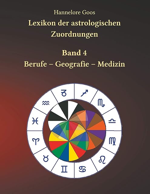 Portada de Lexikon der astrologischen zuordnungen band 4: Berufe - geografie - medizin