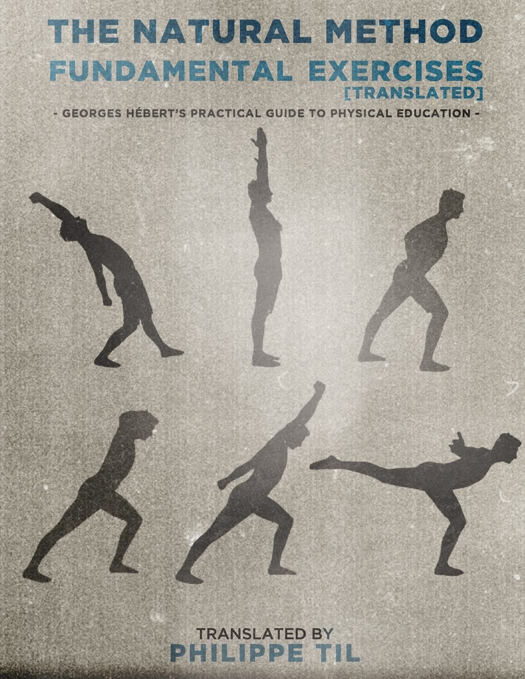 The Natural Method: Fundamental Exercises: Volume 2