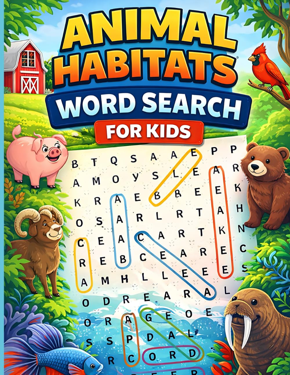 ANIMAL HABITATS WORD SEARCH FOR KIDS: A Fun Word Search Puzzle Book Featuring Farm, Forest & Ocean Animals