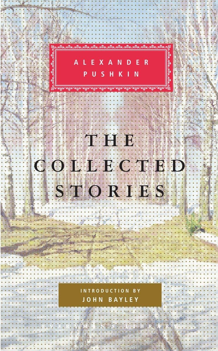 Alexander Pushkin: The Collected Stories Hardcover β May 18, 1999
