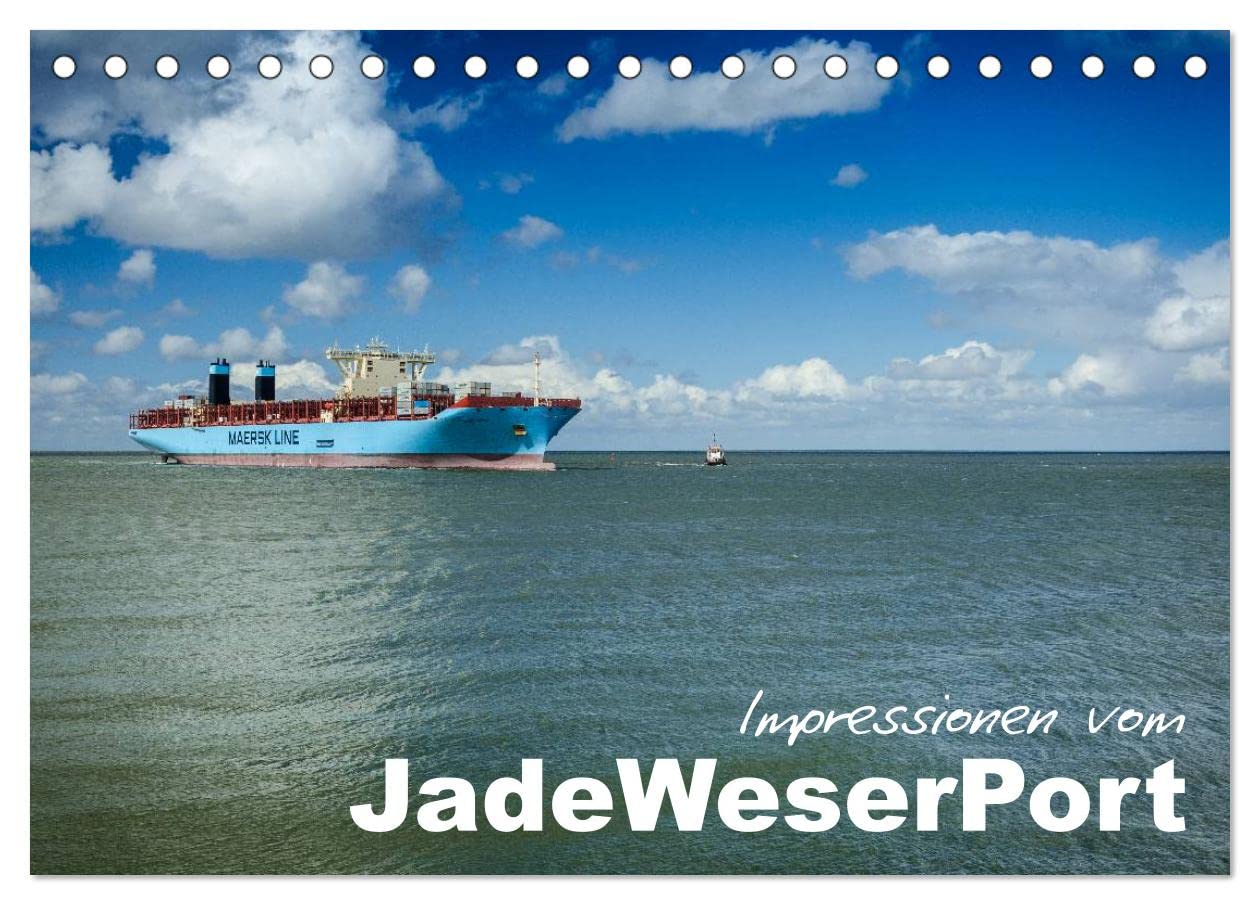 Impressionen vom JadeWeserPort (Tischkalender 2024 DIN A5 quer), CALVENDO Monatskalender: Bilder vom JadeWeserPort, Wilhelmshaven