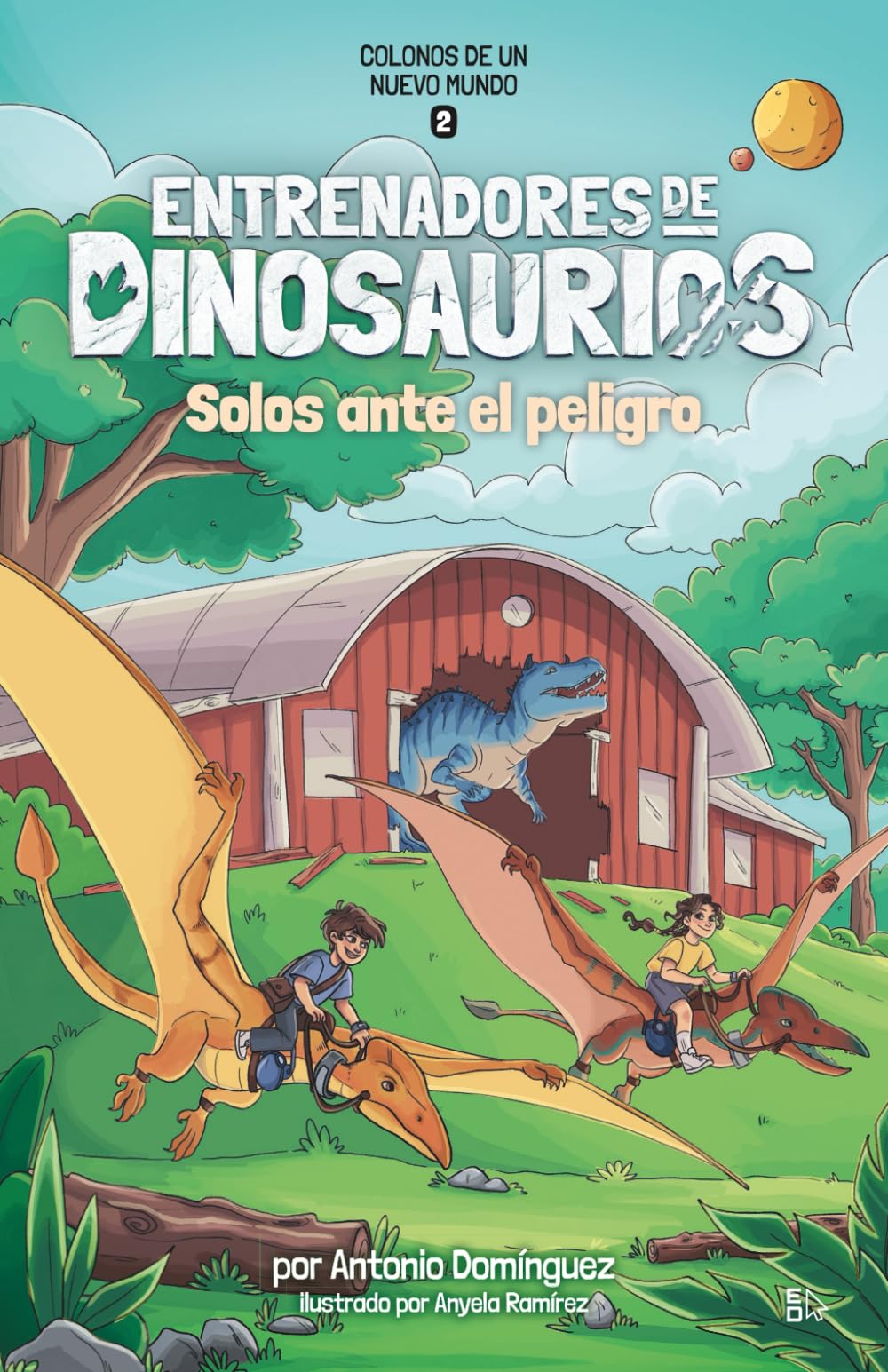 Entrenadores de dinosaurios 2 - Solos ante el peligro: Colonos de un nuevo mundo
