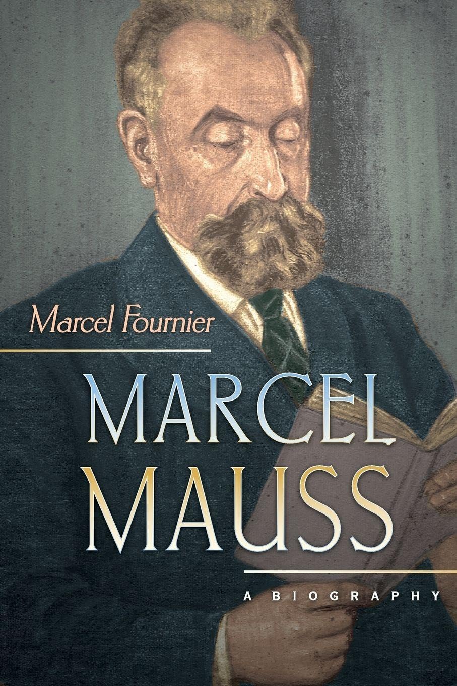 Marcel Mauss  A Biography by Marcel Fournier PAPERBACK 9780691168074