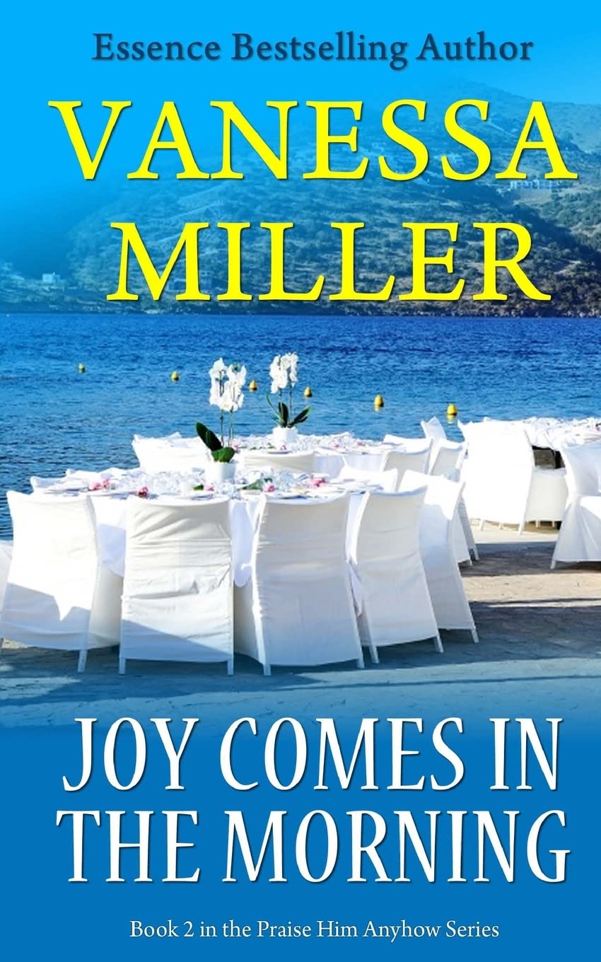 Joy Comes In The Morning: Volume 2 (Praise Him Anyhow)