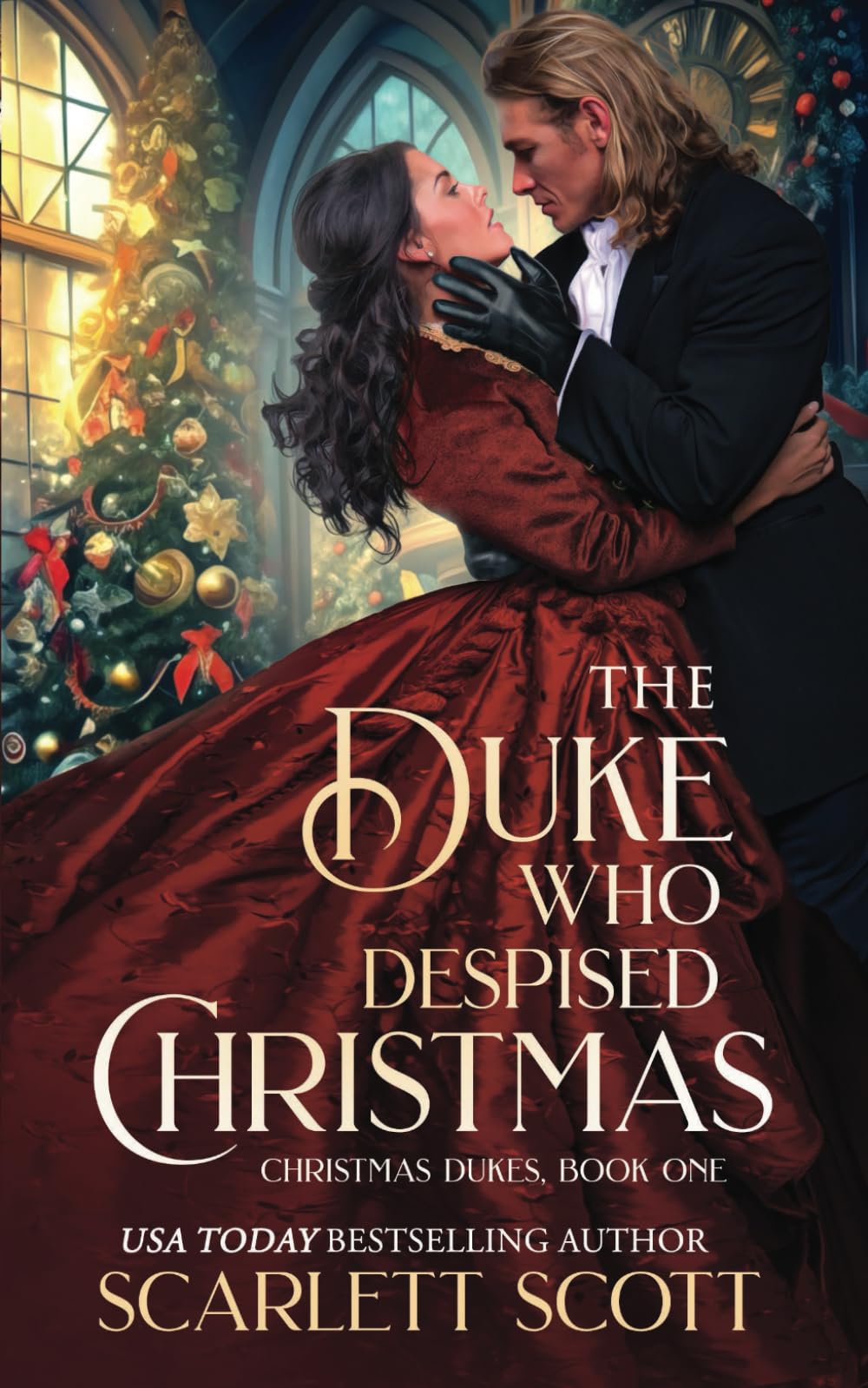 The Duke Who Despised Christmas: 1 (Christmas Dukes)
