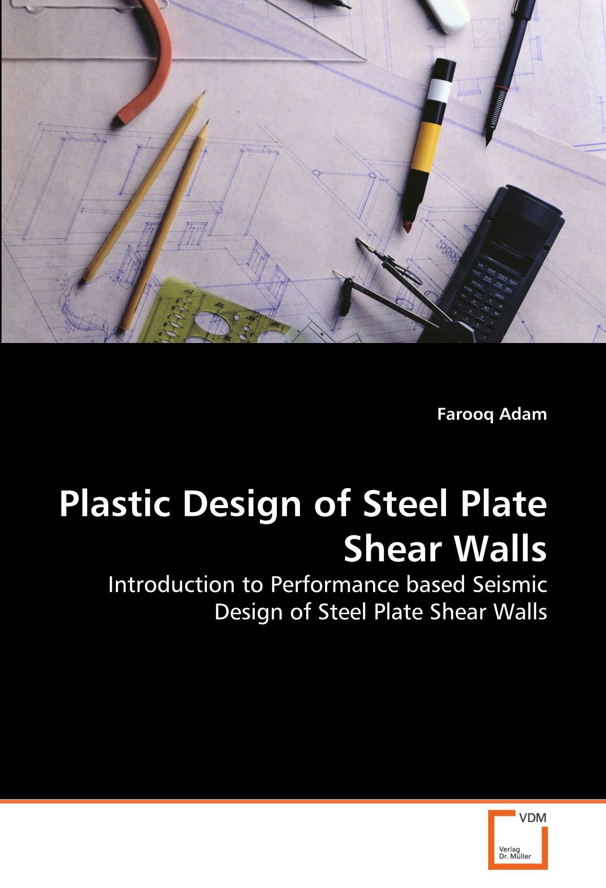 Buy Plastic Design of Steel Plate Shear Walls Introduction to