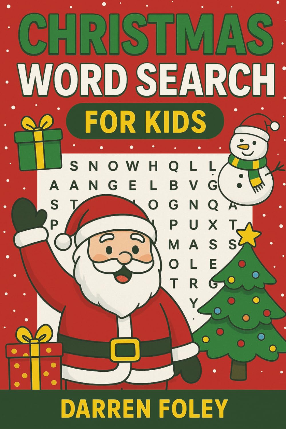 Christmas Word Search for Kids: 55 Fun Holiday Puzzles with Santa, Snowmen, Gifts & More — For Ages 5–8