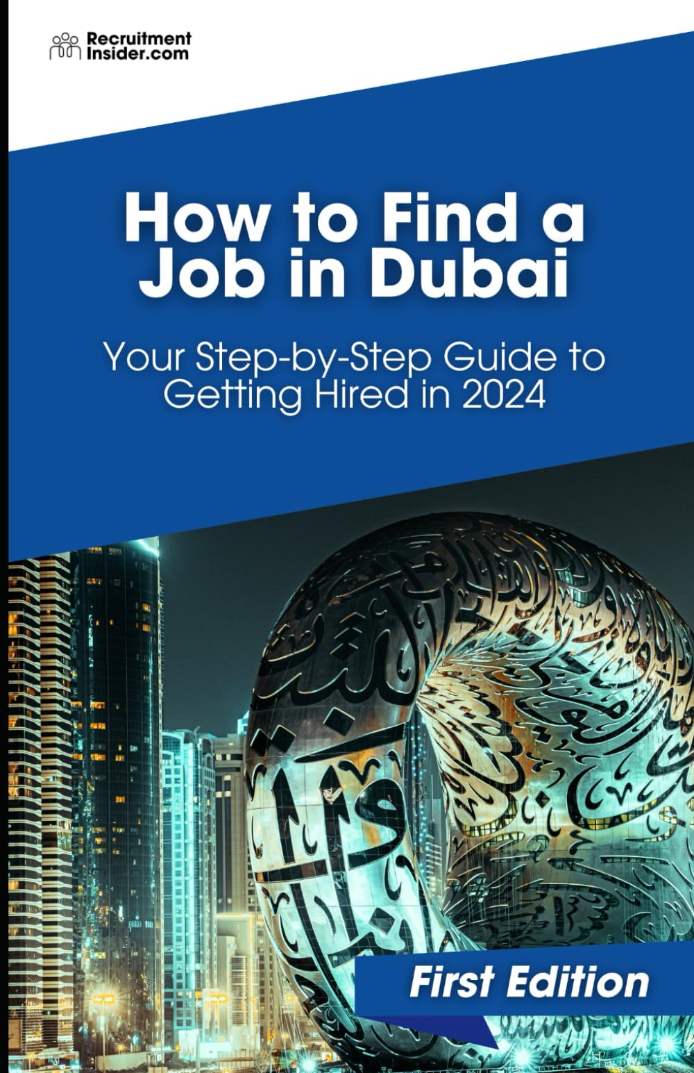 How to Find a Job in Dubai: Your Step-by-Step Guide to Getting Hired in 2024