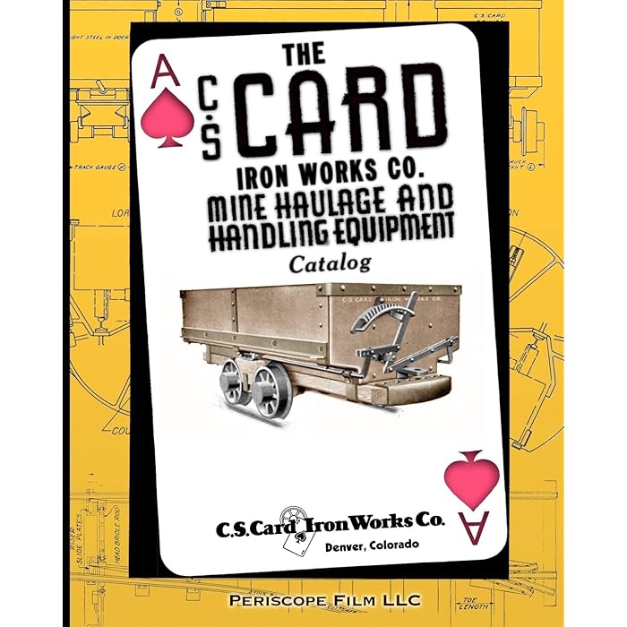 Buy The C.S. Card Iron Works Co. Mine Haulage and Handling Equipment
